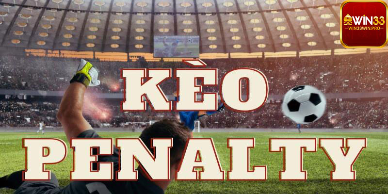 Đôi nét về kèo penalty đặc biệt trên nhà cái